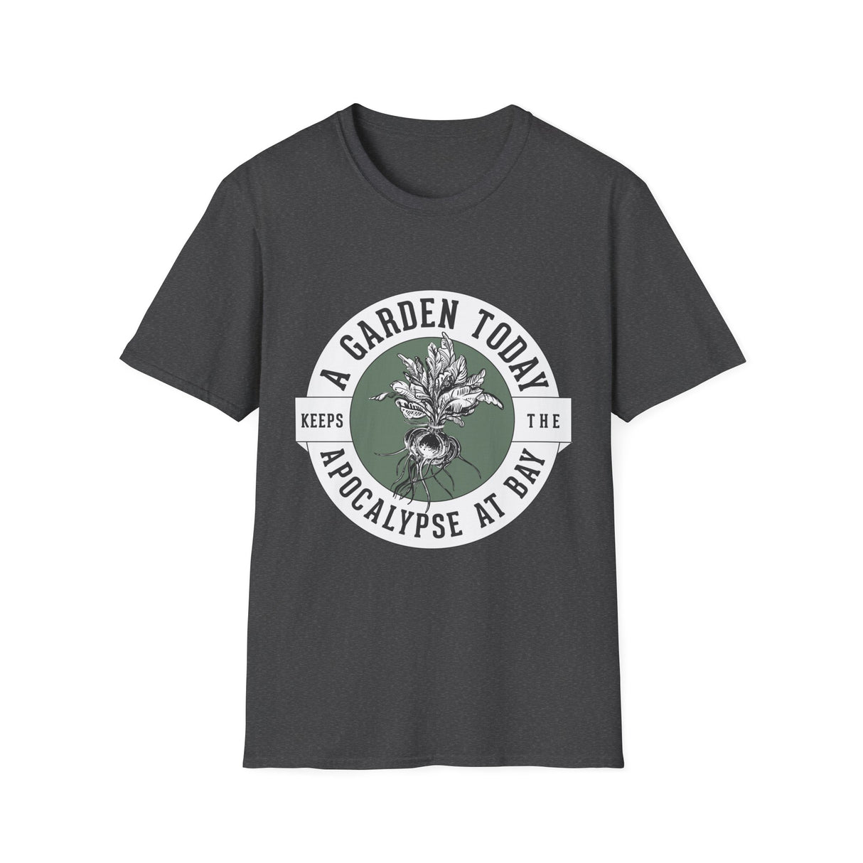 Unisex Tee - "A Garden Today..." (white design)