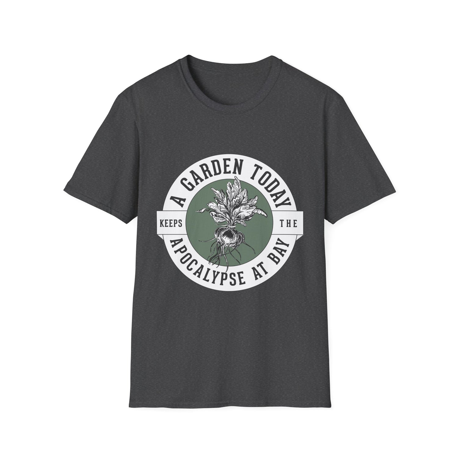 Unisex Tee - "A Garden Today..." (white design)