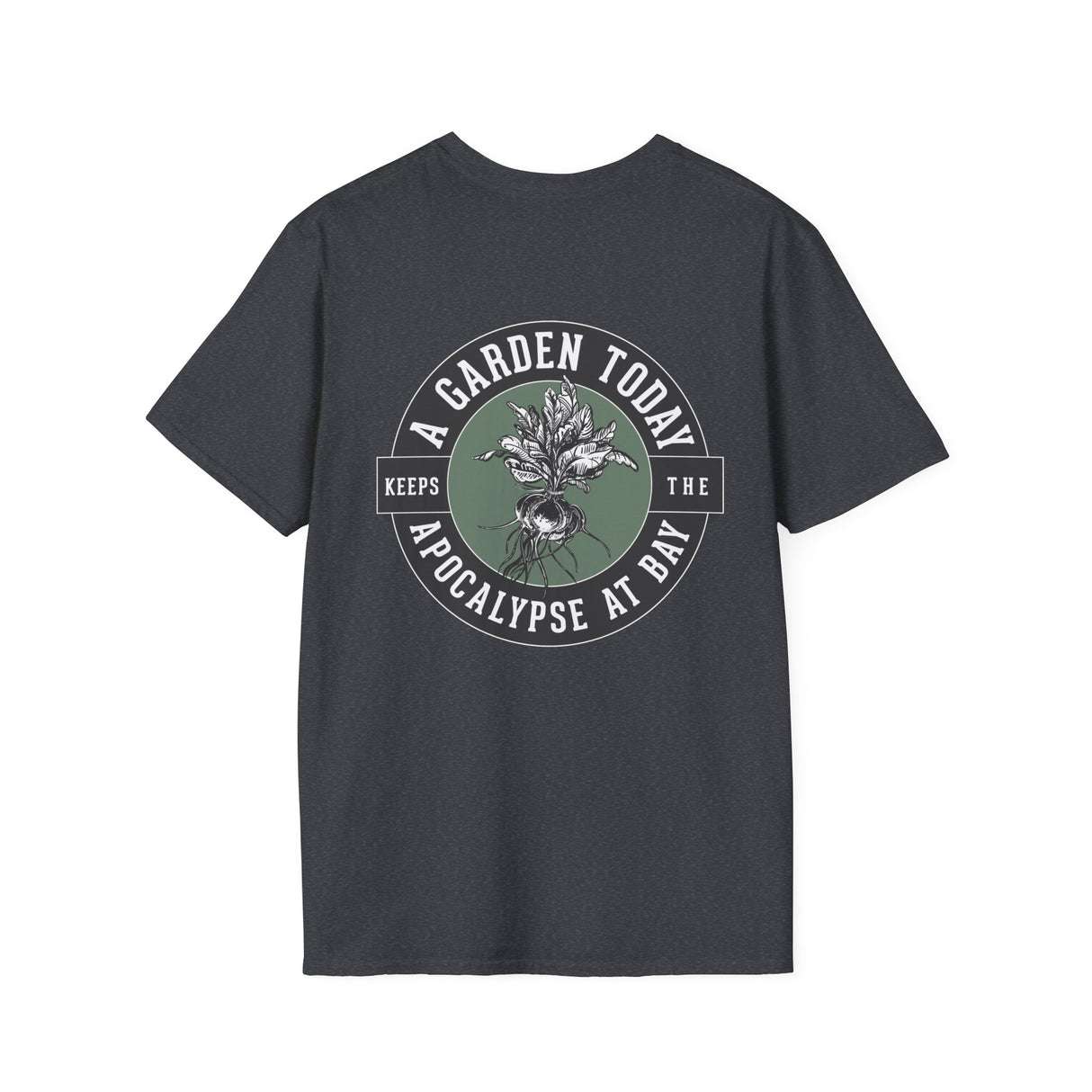 Unisex Tee - White Logo Front - "A Garden Today" Back