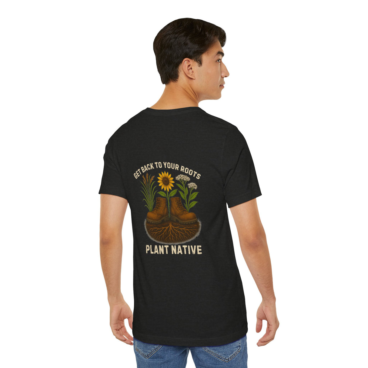 Get Back to Your Roots, Plant Native Tee - shirt back on male model - Heather Black