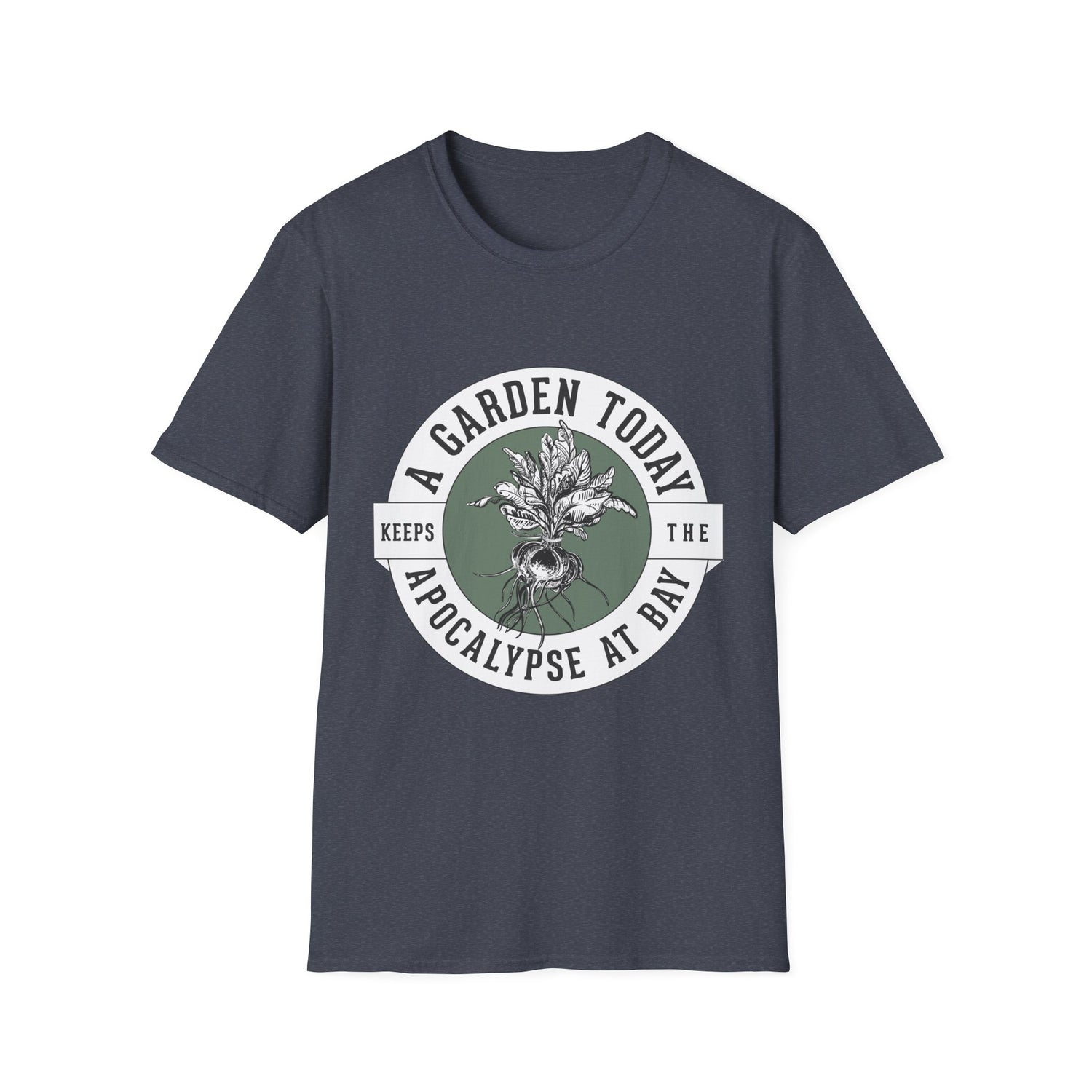 Unisex Tee - "A Garden Today..." (white design)