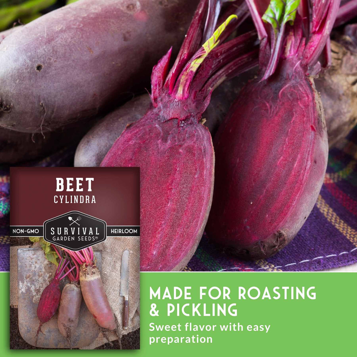 Beet seed product graphic showing fresh red beets, a beet seed packet labeled Survival Garden Seeds Beet Cylindra, and text stating 'Made for Roasting & Pickling' on a green banner.