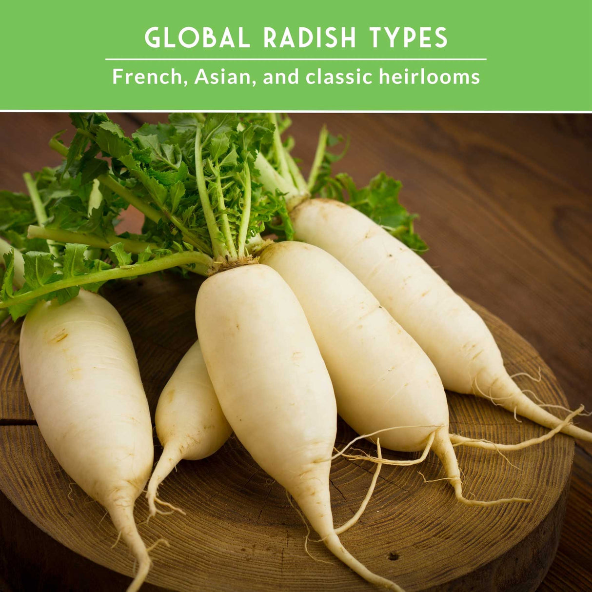 White radishes on a wooden surface with a green text box at the top.