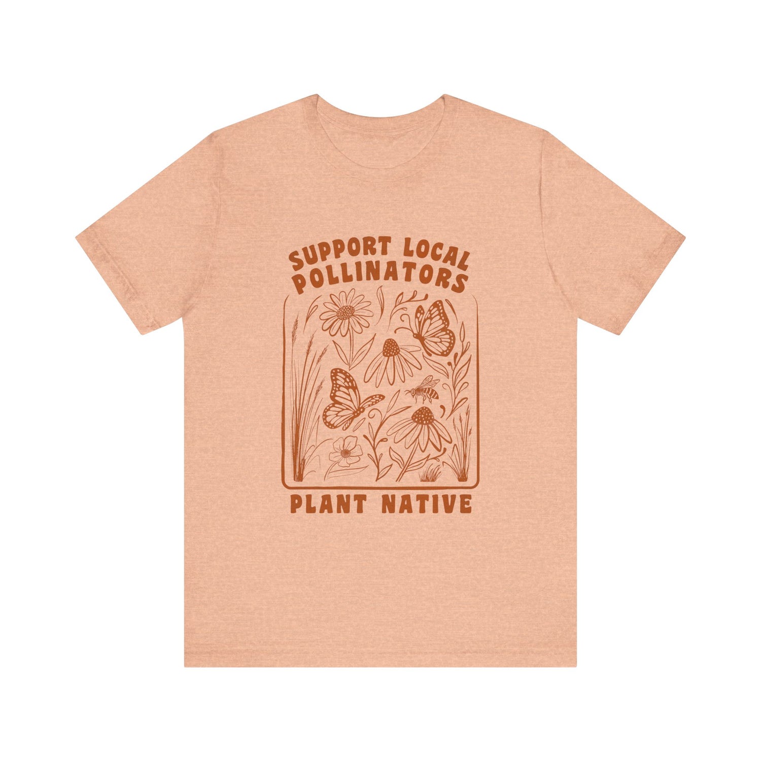 Support Local Pollinators Unisex Tee Shirt Front - Heather Peach