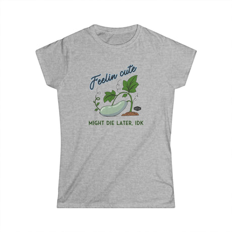 Women's Tee - Feelin' Cute