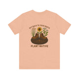 Get Back to Your Roots, Plant Native Tee - shirt back - Heather Peach