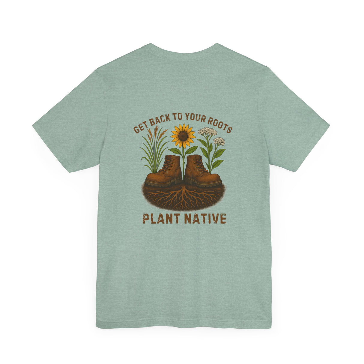 Get Back to Your Roots, Plant Native Tee - shirt back - Heather Dusty Blue