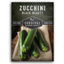 Zucchini Black Beauty seed packet withSurvival Garden Seeds branding