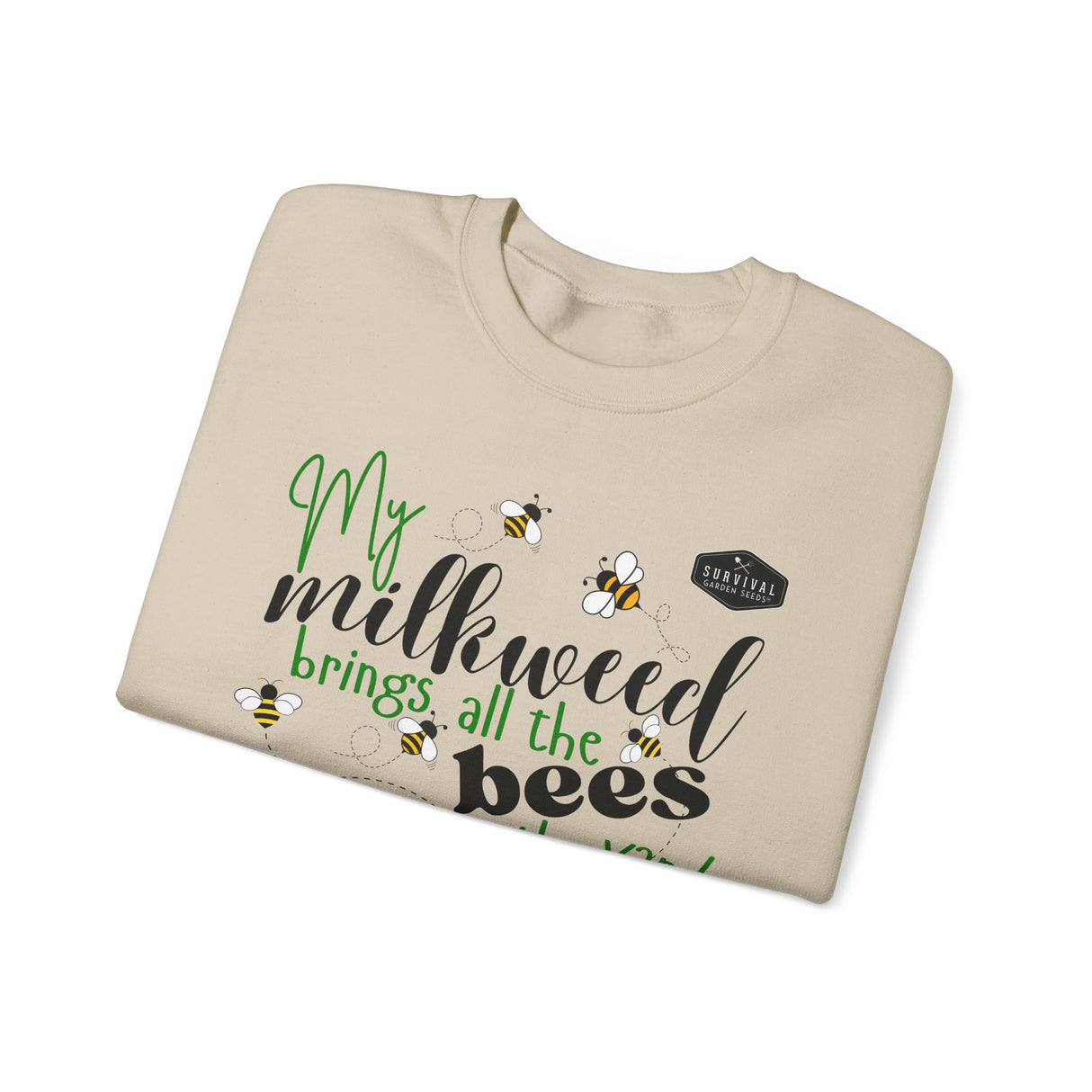 My Milkweeed Brings all the Bees to the Yard longsleeve sweatshirt folded close up - Sand