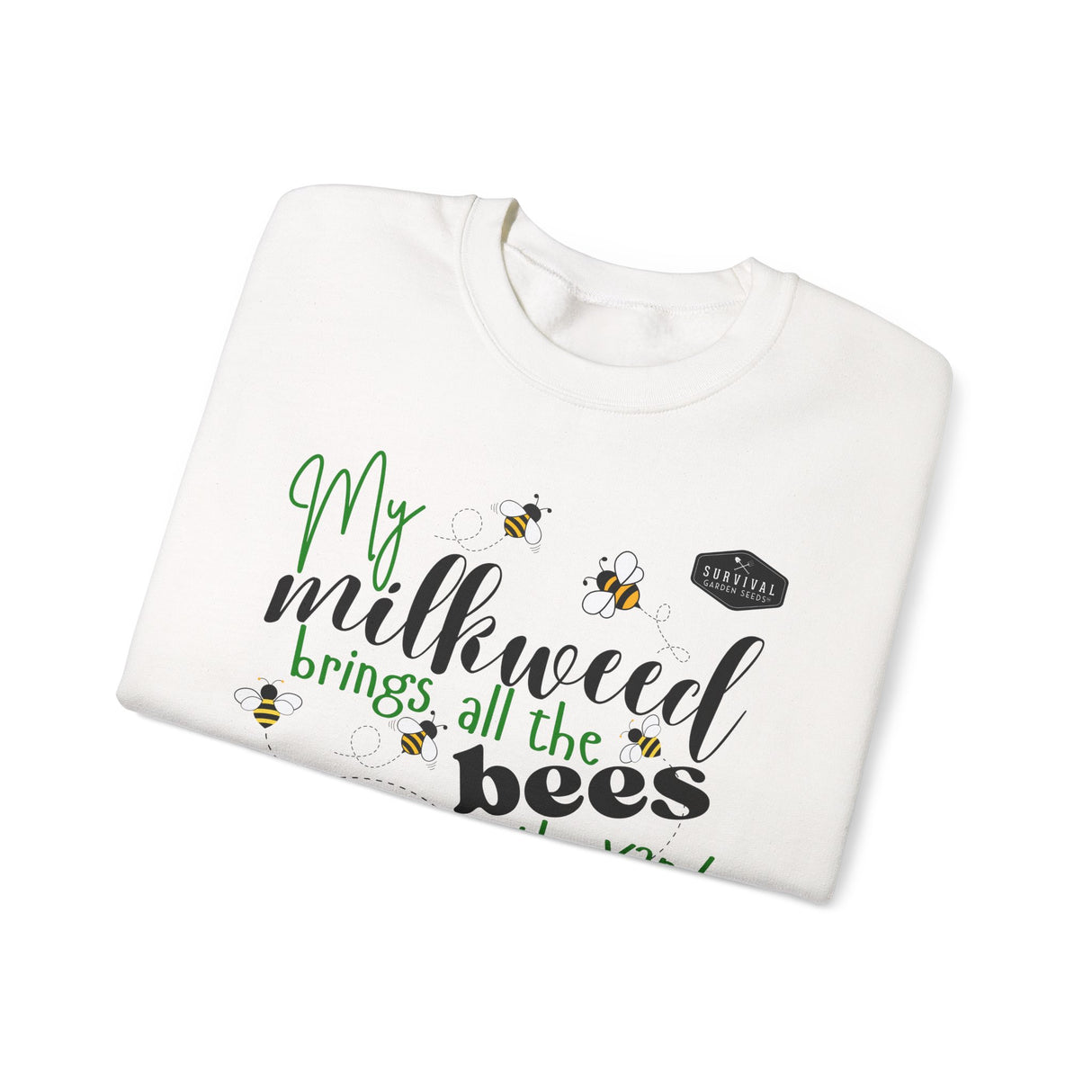 My Milkweeed Brings all the Bees to the Yard longsleeve sweatshirt folded close up - White