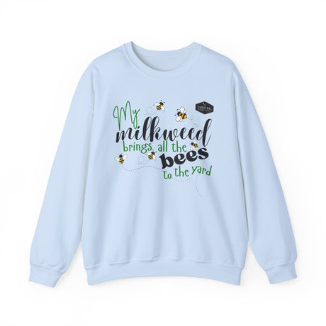 My Milkweeed Brings all the Bees to the Yard longsleeve sweatshirt front - Light Blue