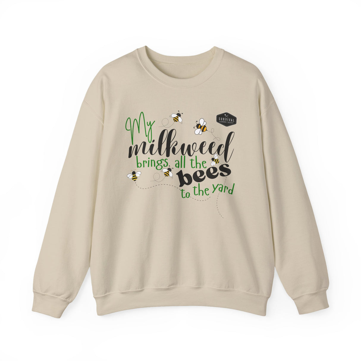 My Milkweeed Brings all the Bees to the Yard longsleeve sweatshirt front - Sand