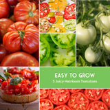 Collage of various tomatoes including red, green, and white, with a green banner stating 'Easy to Grow 5 Juicy Heirloom Tomatoes'.