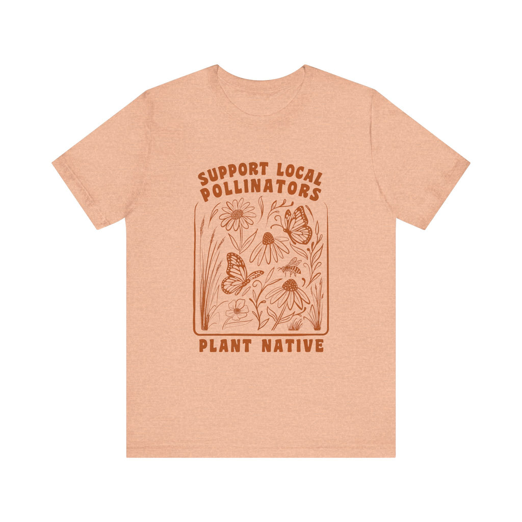 Support Local Pollinators Unisex Tee Shirt Front - Heather Peach