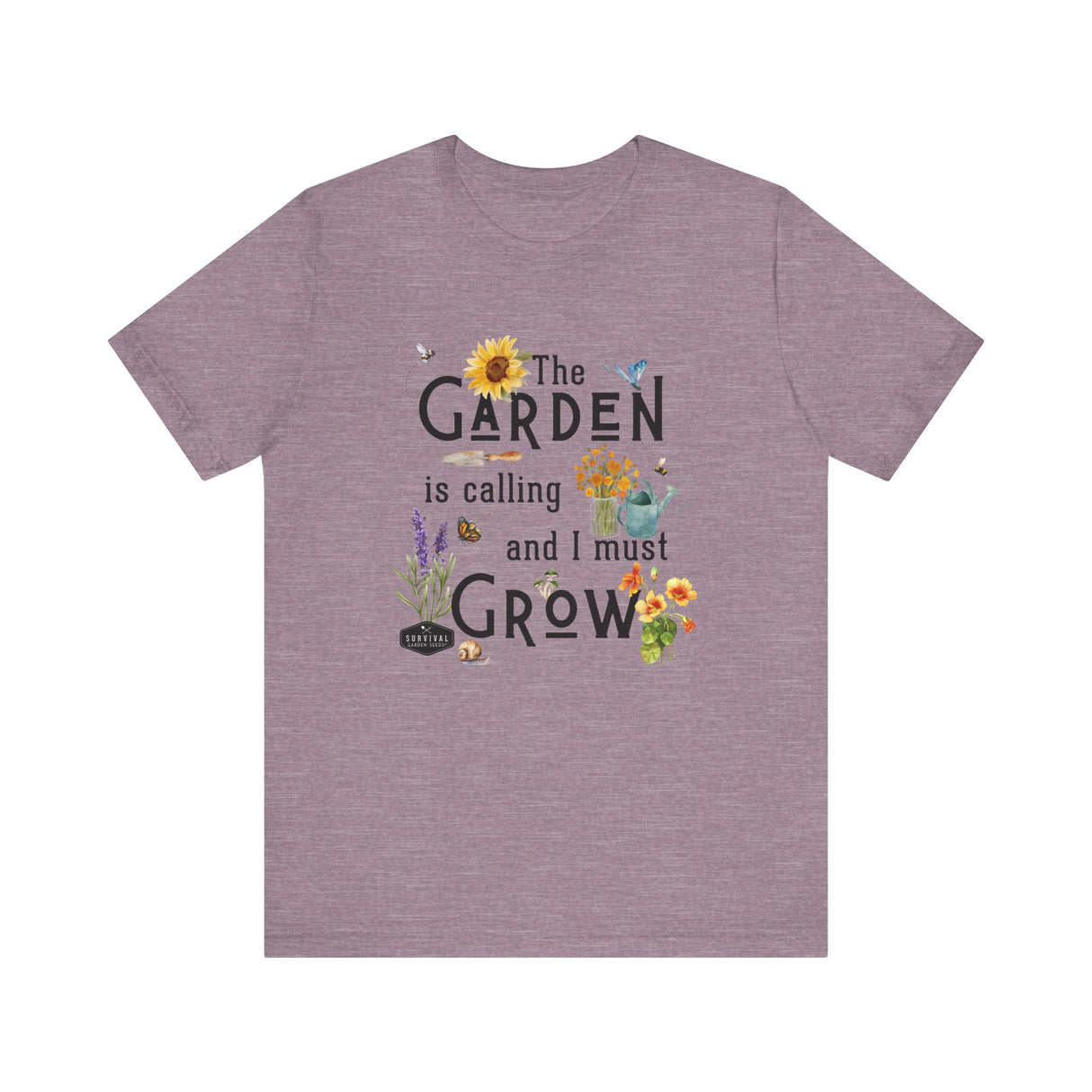 The Garden is Calling so I Must Grow Unisex Tee - front - Heather Purple
