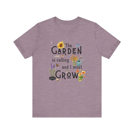 The Garden is Calling so I Must Grow Unisex Tee - front - Heather Purple