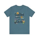 The Garden is Calling so I Must Grow Unisex Tee - front - Heather Deep Teal