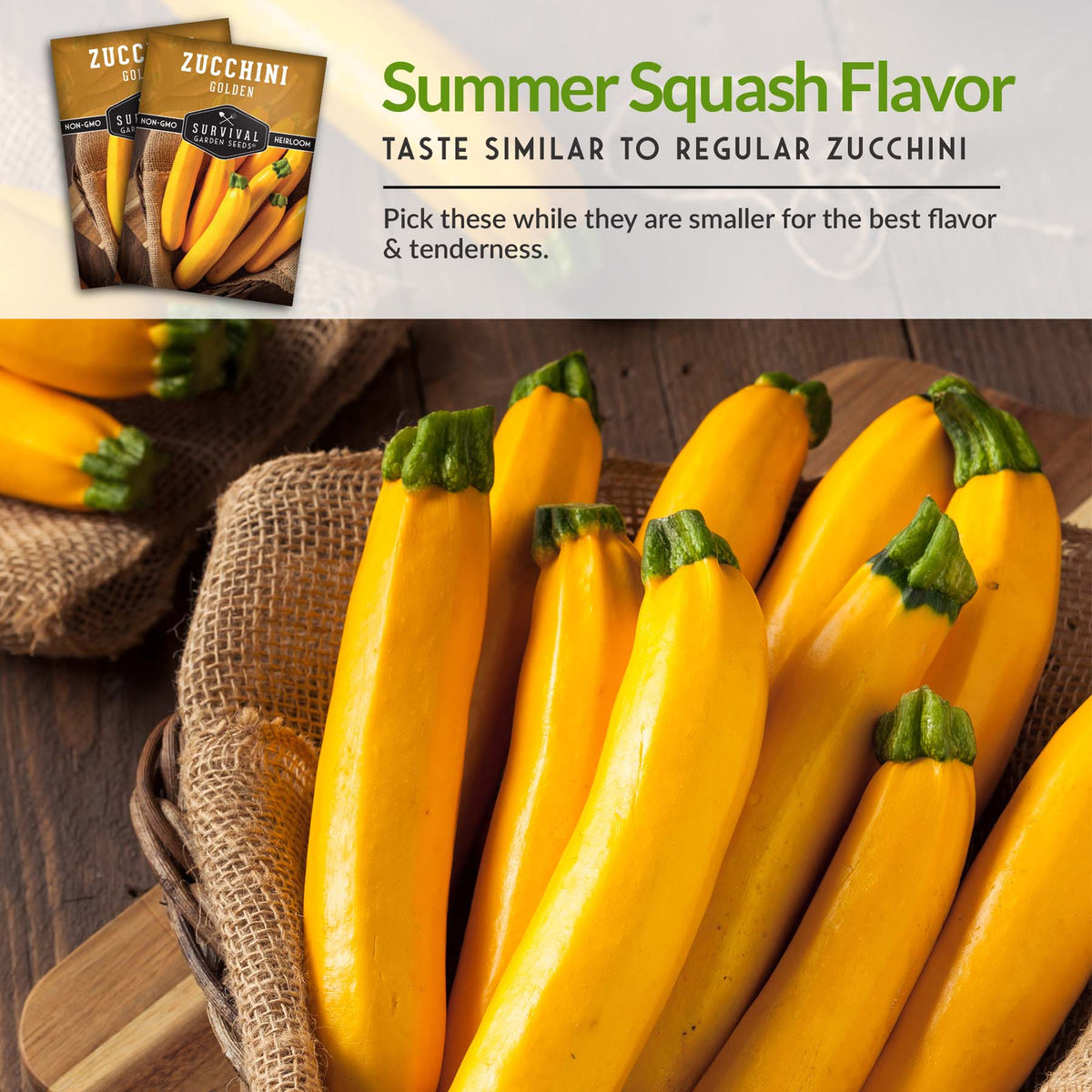 Golden Zucchini have a summer squash flavor